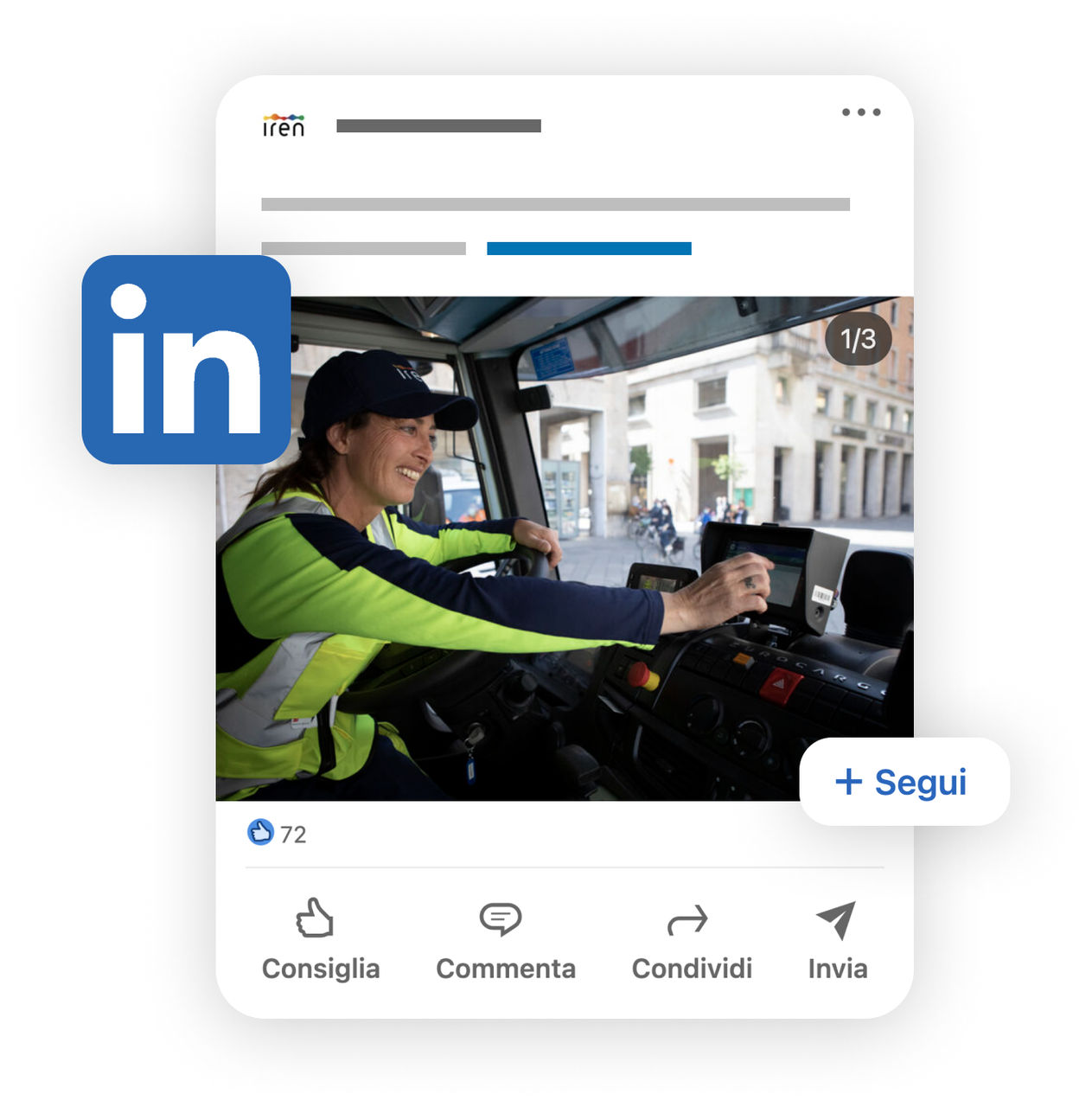 Estratto di una pagina Linkedin in cui si vede un post su un'operatrice di Iren Ambiente nel mentre che guida un mezzo aziendale